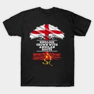 English Grown With Angolan Roots - Gift for Angolan With Roots From Angola T-Shirt